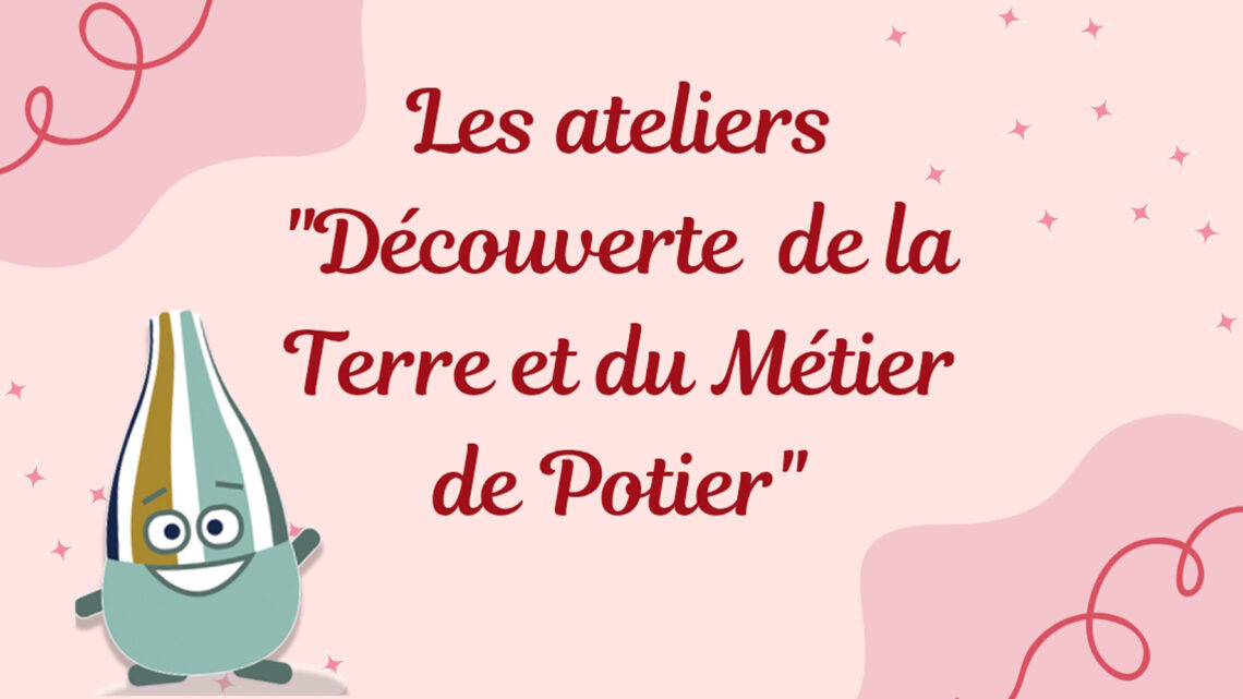 Ateliers modelage tournage dans les écoles