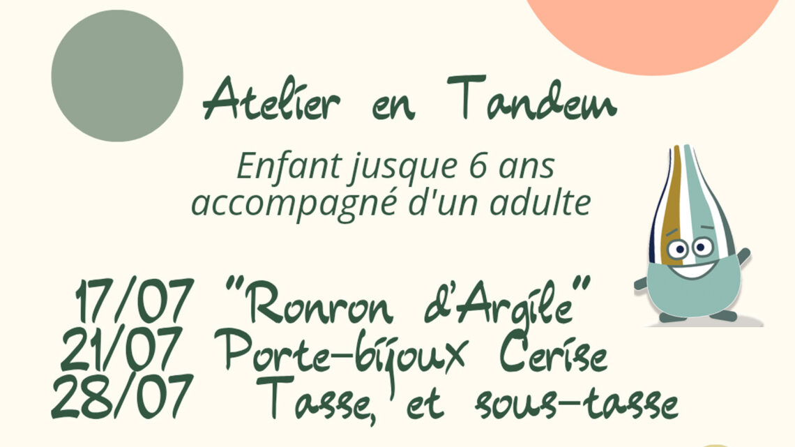 Juillet & Août 2025 : Ateliers Tandem