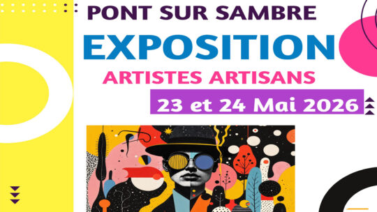 23 & 24 mai 20256 : Pont-sur-Sambre Exposition Artistes Artisans