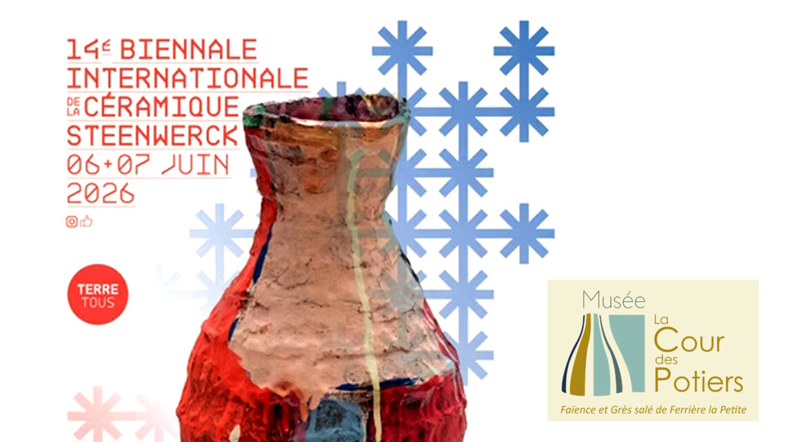 6 & 7 juin 2026 : 14ème Biennale Internationale de la Céramique Steenwerck